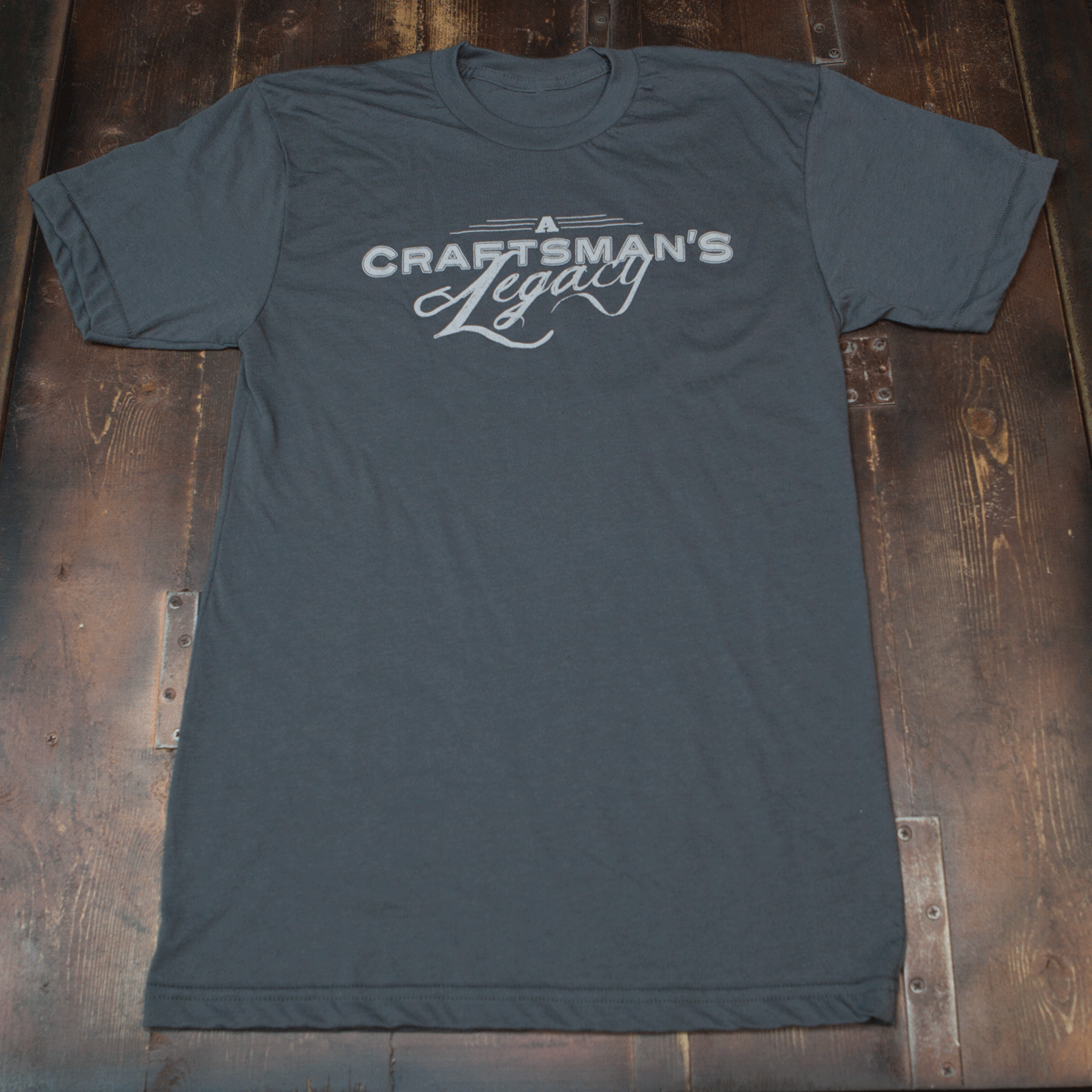 A Craftsman's Legacy, Tee Shirt